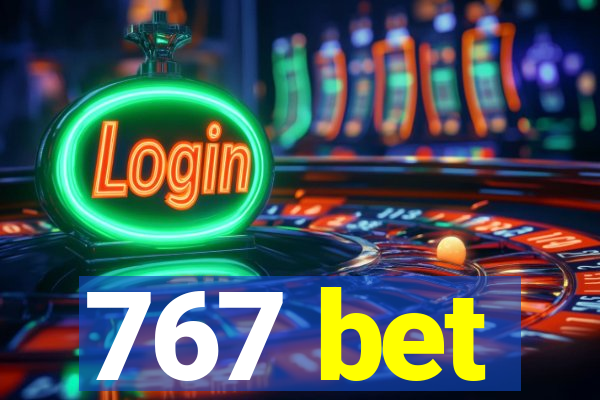 767 bet